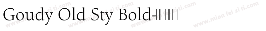 Goudy Old Sty Bold字体转换